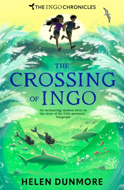 The Crossing of Ingo (Ingo Chronicles Book 4) Helen Dunmore