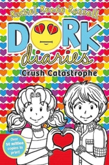 Dork Diaries, Crush Catastrophe: Book #12. Rachel Renee Russell