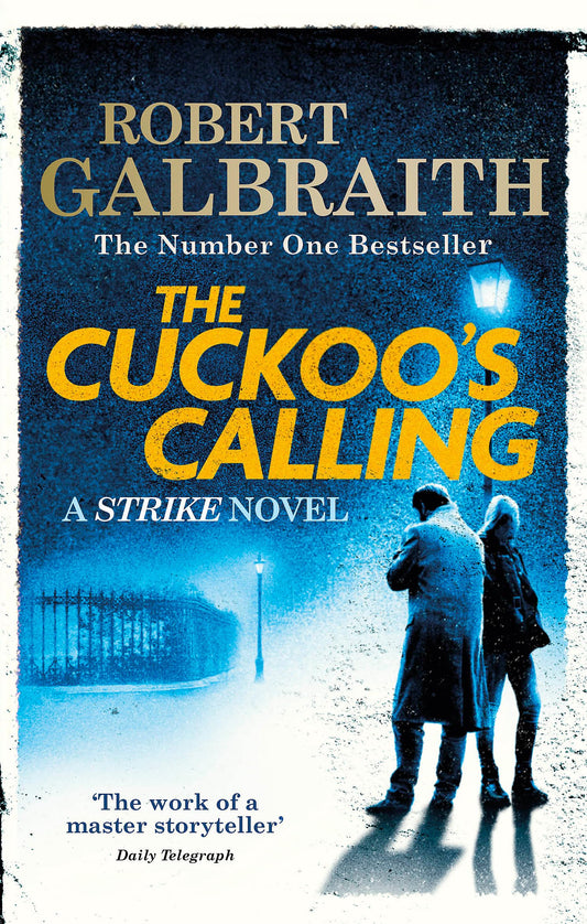 The Cuckoo's Calling (Strike #1)