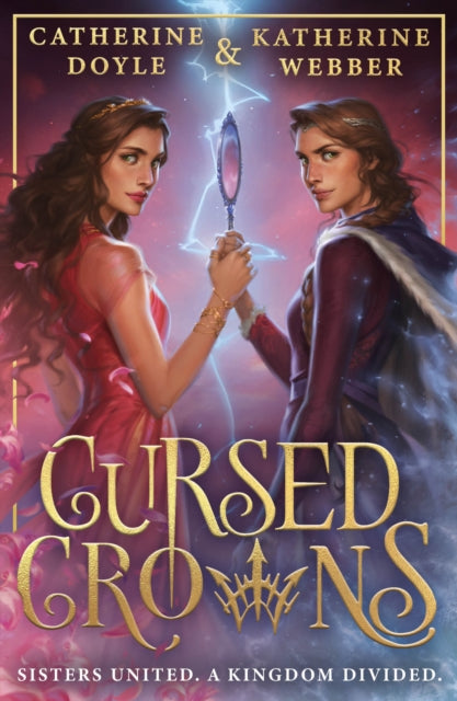 Cursed Crowns (Twin Crowns Book 2), Catherine Doyle, Katherine Webber