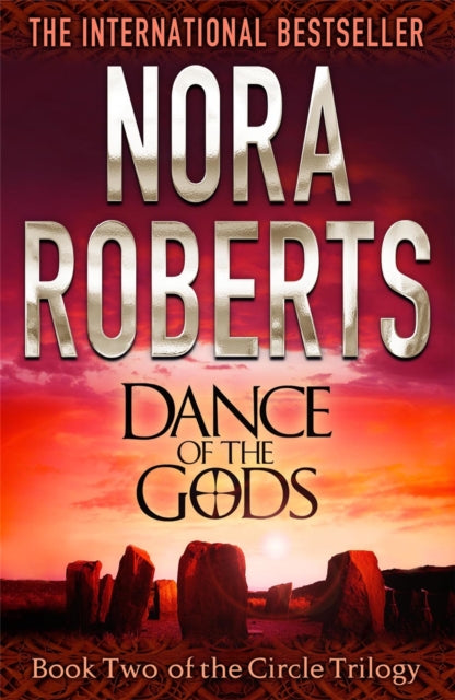 Dance of The Gods (Circle Book 2), Nora Roberts