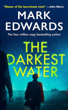 The Darkest Water, Mark Edwards