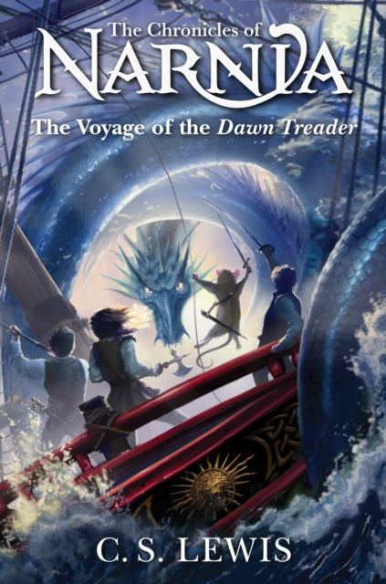 The Voyage Of The Dawntreader (Narnia Book 5), C S Lewis