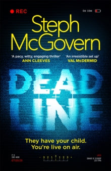 Deadline, Steph McGovern