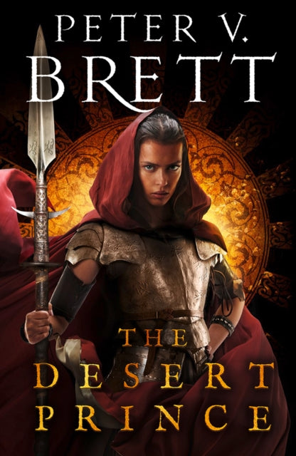The Desert Prince (The Nightfall Saga Book 1), Peter V Brett