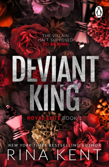 Deviant King (The Royal Elite Book 1), Rina Kent - Pre-order for publication 11th August