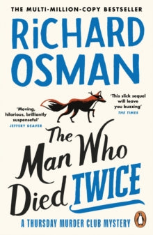 The Man Who Died Twice (Thursday Murder Club #2), Richard Osman