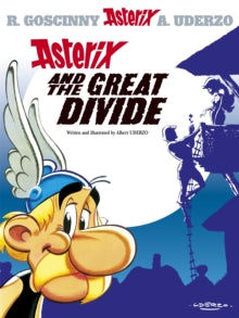 Asterix: Asterix and The Great Divide : Album 25, Rene Goscinny