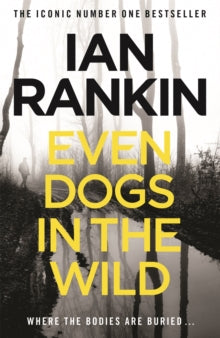 Even Dogs In The Wild (Rebus #20) Ian Rankin
