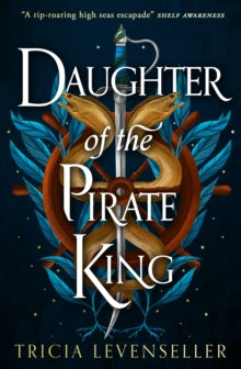 Daughter of The Pirate King, Tricia Levenseller
