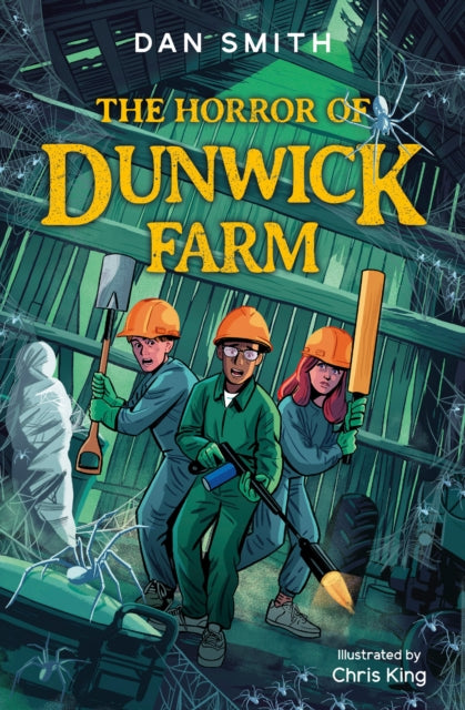 The Horror of Dunwick Farm (The Crooked Oak Mysteries Book 3), Dan Smith