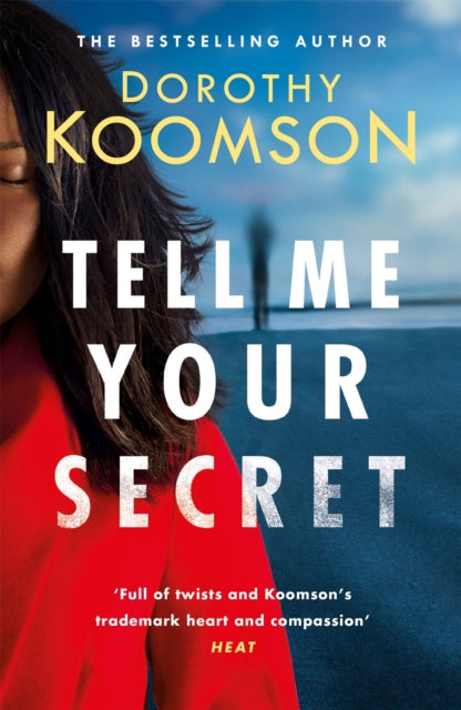 Tell Me Your Secrets, Dorothy Koomson