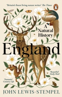 England: A Natural History, John Lewis-Stempel
