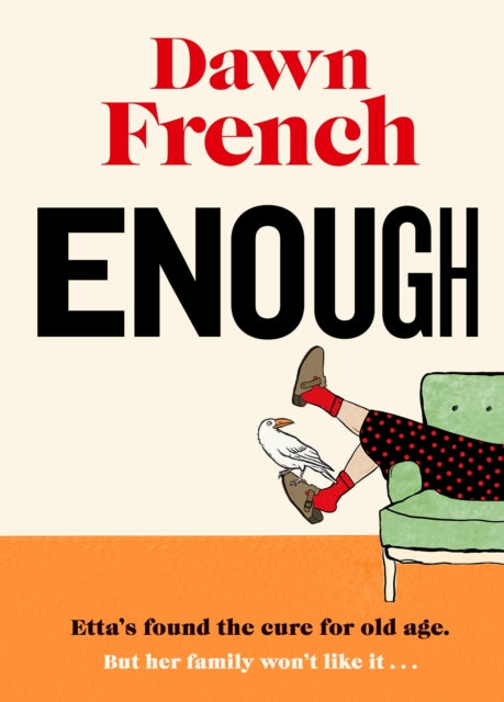 Enough, Dawn French