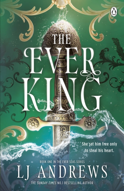 The Ever King, L J Andrews