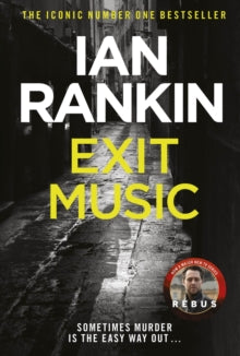 Exit Music (Rebus #17), Ian Rankin