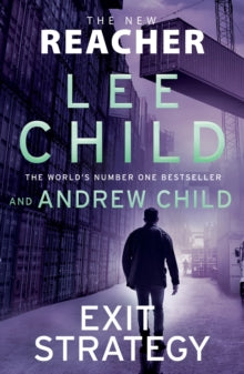 Exit Strategy (Jack Reacher #30), Lee Child, Andrew Child - pre-order now, available 4th November