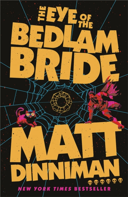 The Eye of The Bedlam Bride (Dungeon Crawler Carl Book 6), Matt Dinniman
