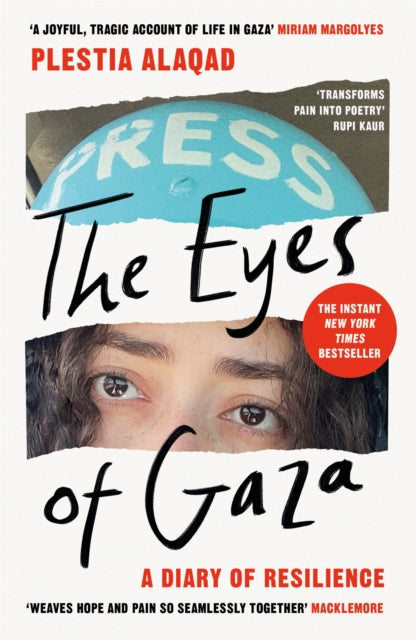 The Eyes Of Gaza: A Diary Of Resilience, Plestia Alaqad - Pre-order for publication 22nd Jan 2026