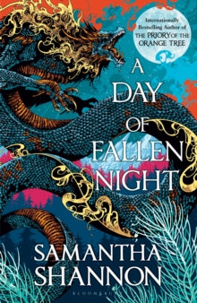 A Day of Fallen Night (The Roots of Chaos), Samantha Shannon