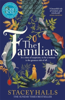 The Familiars, Stacey Halls