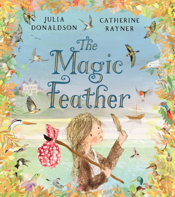 The Magic Feather, Julia Donaldson