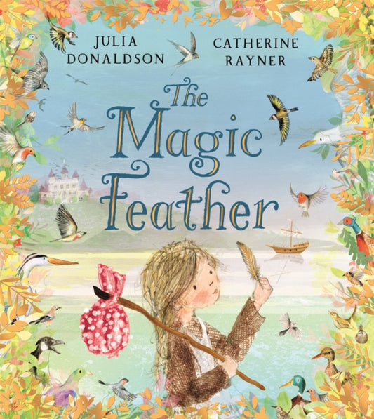 The Magic Feather, Julia Donaldson