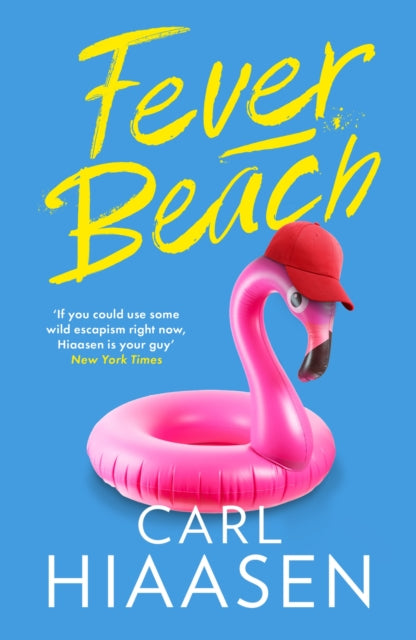 Fever Beach, Carl Hiaasen - Pre-order for publication 14th May