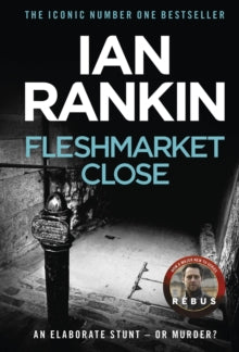 Fleshmarket Close (Rebus #15), Ian Rankin