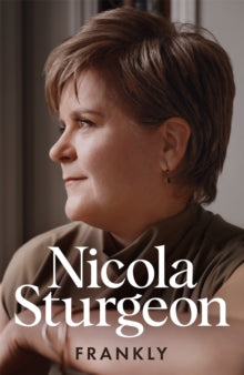 Frankly, Nicola Sturgeon