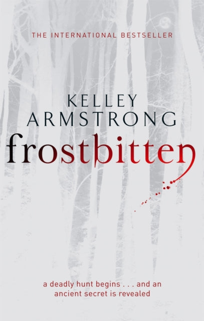 Frostbitten (Women Of The Otherworld Book 10), Kelly Armstrong