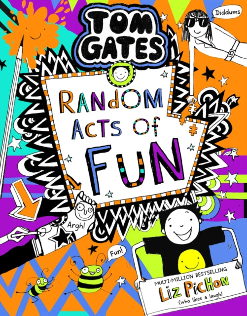 Tom Gates : Random Acts of Fun, Liz Pichon