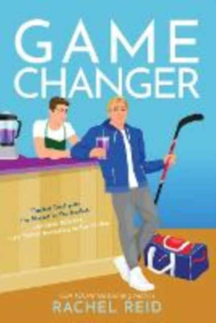 Game Changer (Game Changers Book 1), Rachel Reid