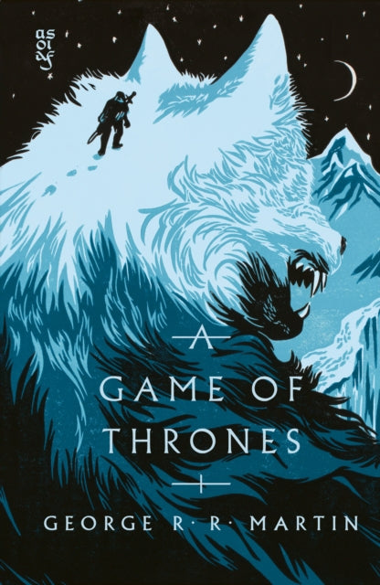 A Game Of Thrones (A Song of Ice and Fire Book 1, Clothbound), George R R Martin - Pre-order for publication 27th August