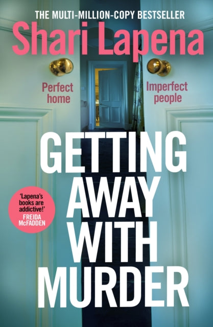 Getting Away With Murder, Shari Lapena