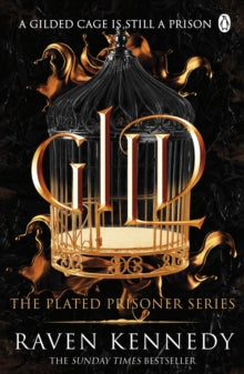 Gild: The Plated Prisoner Book 1, Raven Kennedy