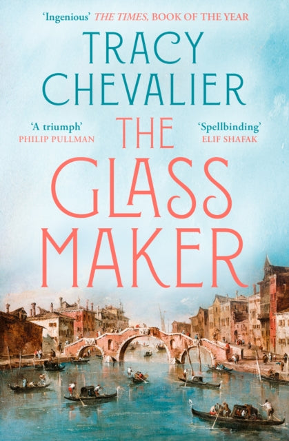The Glassmaker, Tracy Chevalier