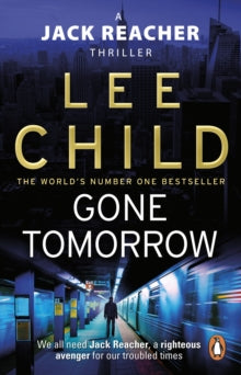 Gone Tomorrow (Jack Reacher #13) Lee Child
