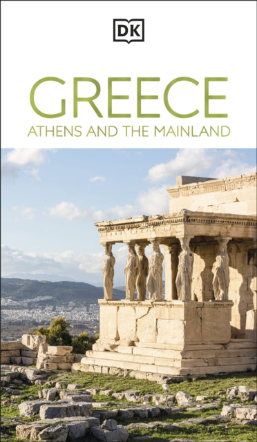 DK Greece, Athens and the Mainland, DK Travel