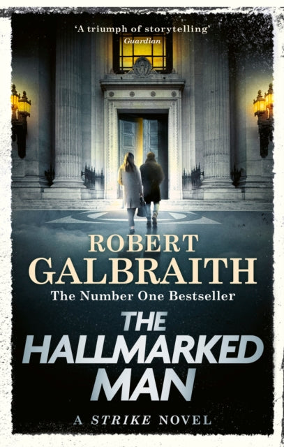 The Hallmarked Man (Cormoran Strike Book 8), Robert Galbraith - Pre-order for publication 18th June