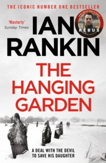 The Hanging Garden (Rebus #9), Ian Rankin