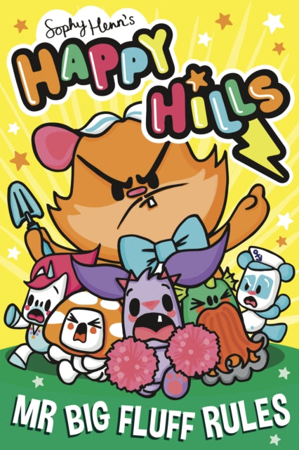 Happy Hills : Mr Big Fluff Rules, Sophy Henn