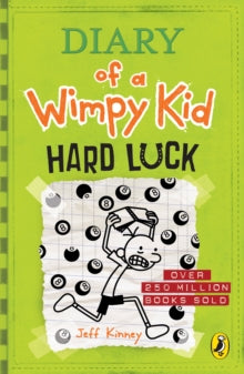 Diary of a Wimpy Kid: Hard Luck (Book 8), Jeff Kinney