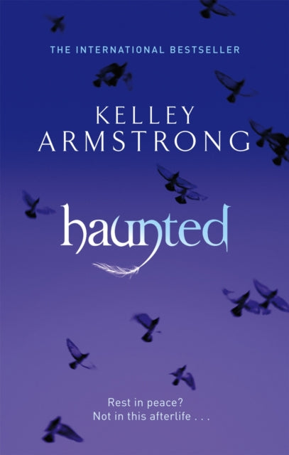 Haunted (Women Of The Otherworld Book 5), Kelly Armstrong