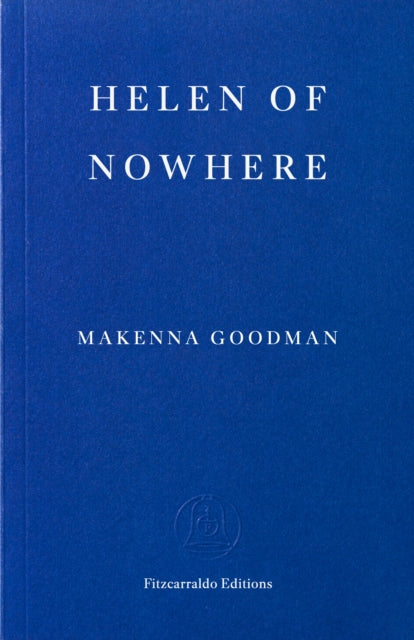 Helen of Nowhere, Makenna Goodman
