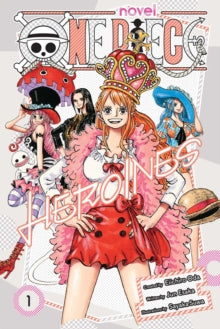 One Piece: Heroines, Vol. 1, Eiichiro Oda and Jun Esaka