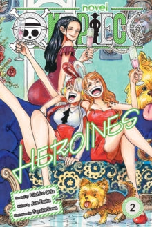 One Piece: Heroines, Vol. 2, Eiichiro Oda and Jun Esaka