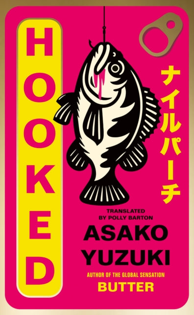 Hooked, Asako Yuzuki