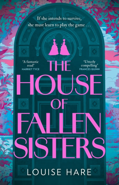 The House of Fallen Sisters, Louise Hare