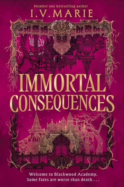 Immortal Consequences, I V Marie